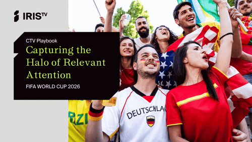 Beyond the Broadcast: How Streaming TV Advertisers Can Win the 2026 FIFA World Cup