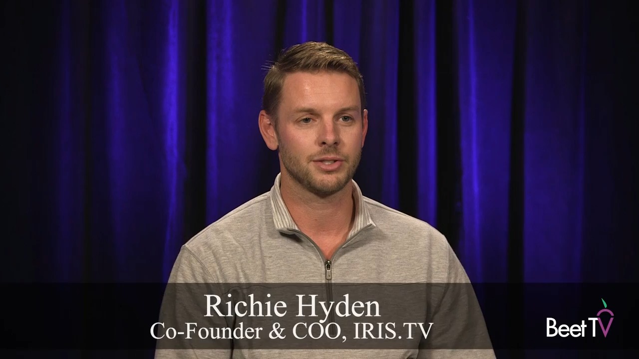 Context for CTV Featuring IRIS.TV COO Richie Hyden