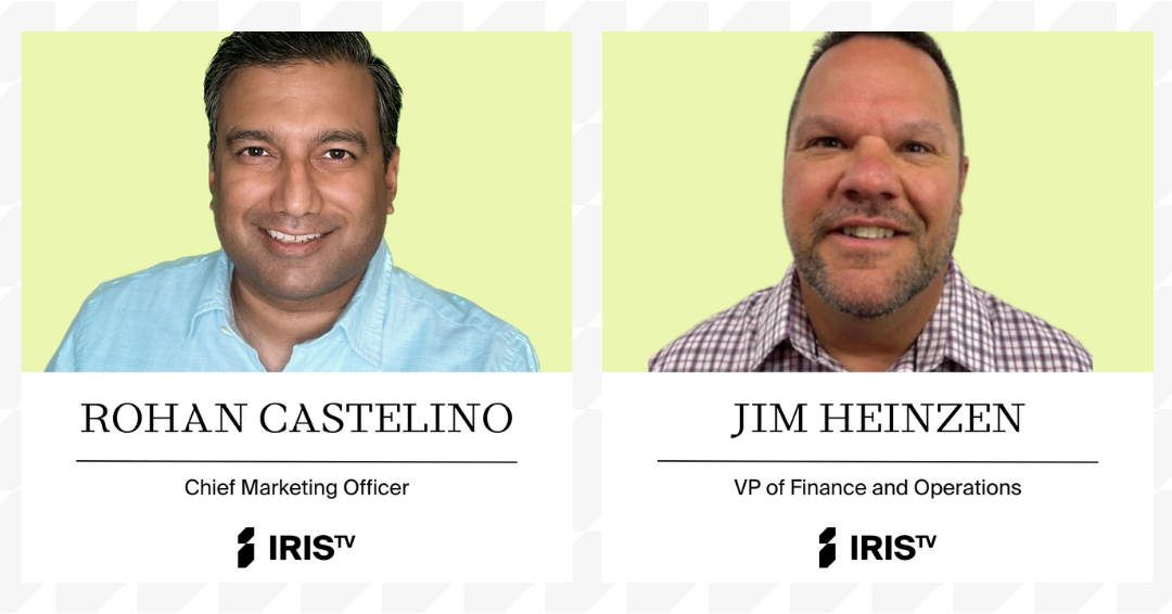 IRIS.TV Strengthens Leadership Team with Appointment of Chief Marketing Officer and Hires Vice President of Finance and Operations